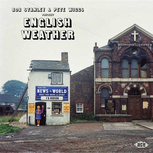 Bob Stanley & Pete Wiggs Present: English Weather cover