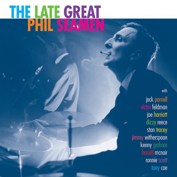 The  Late Great Phil Seamen cover