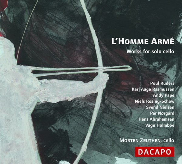 L’ Homme Armé: Works for Solo Cello album cover