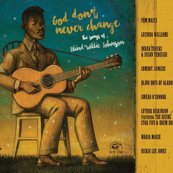 God Don’t Never Change: The Songs of Blind Willie Johnson cover