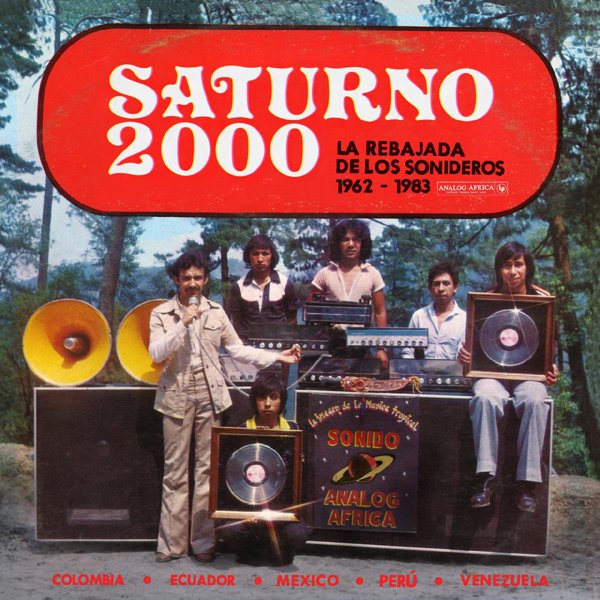 Saturno 2000: La Rebajada De Los Sonideros 1962 - 1983 cover