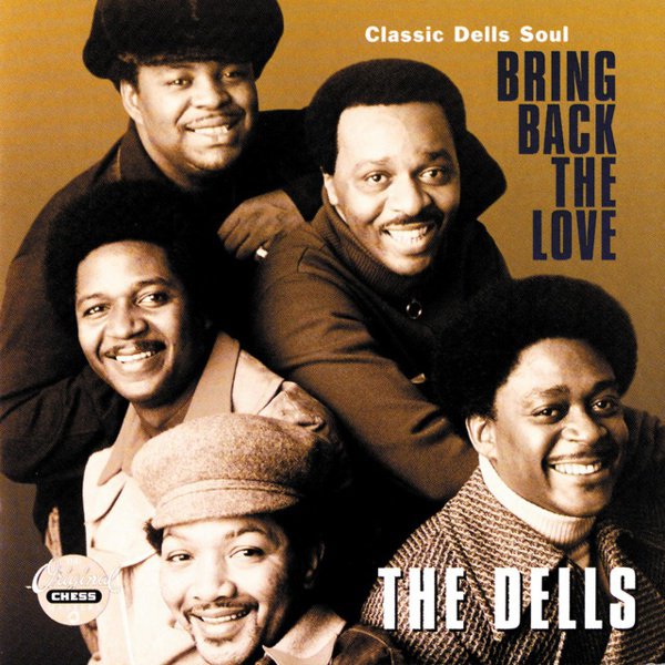 Bring Back the Love: Classic Dells Soul album cover