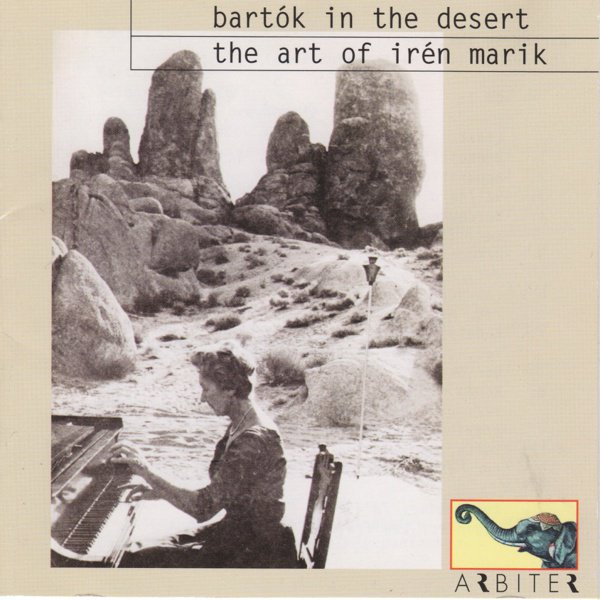 Bartók in the Desert: The Art of Irén Marik album cover