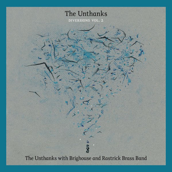 Diversions, Vol. 2: The Unthanks with Brighouse and Rastrick Brass Band album cover