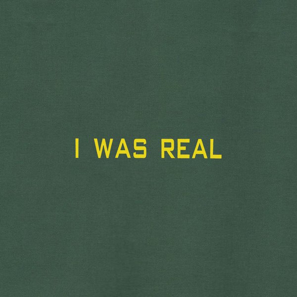 I Was Real cover