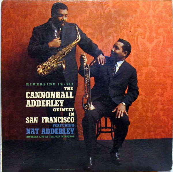The Cannonball Adderley Quintet In San Francisco album cover