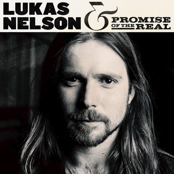 Lukas Nelson & Promise of the Real album cover