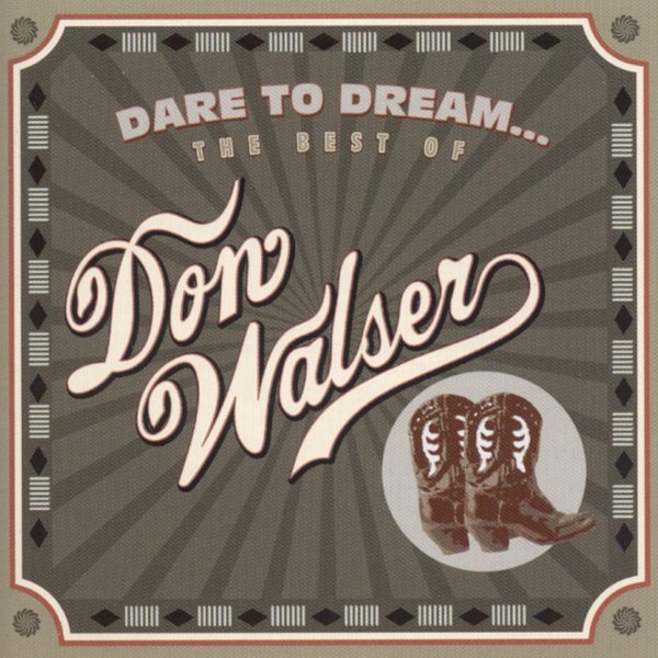 Dare to Dream: The Best of Don Walser cover