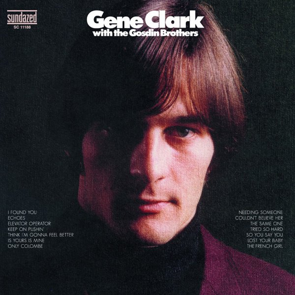 Gene Clark with the Gosdin Brothers album cover