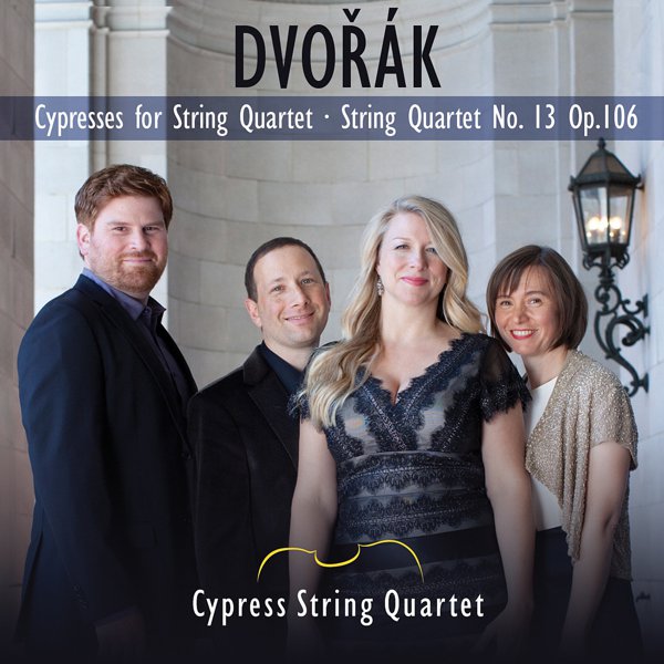 Dvorak: Cypresses for String Quartet, String Quartet No. 13 Op. 106 album cover