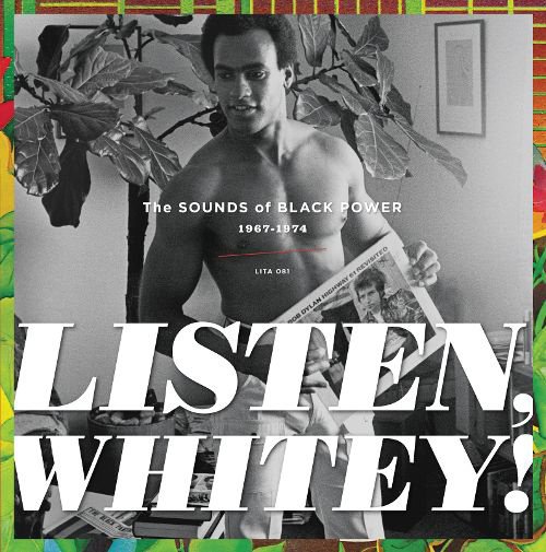 Listen, Whitey! The Sounds of Black Power 1967-1974 cover