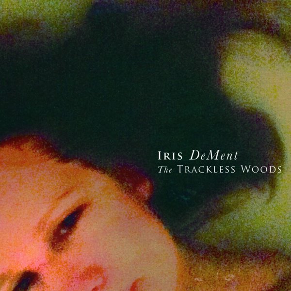 The Trackless Woods album cover