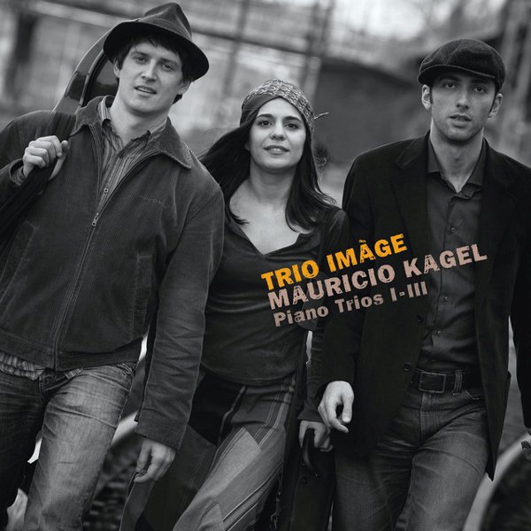Mauricio Kagel: Piano Trios 1-3 cover