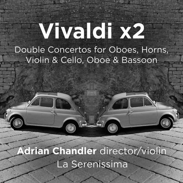 Vivaldi x2: Double Concertos for Oboes, Horns, Violin & Cello, Oboe & Bassoon album cover