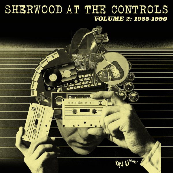 Sherwood At The Controls Volume 2: 1985 - 1990 album cover