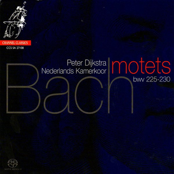 Bach: Motets BWV 225-230 cover