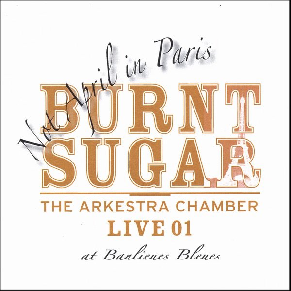 Not April in Paris - The Arkestra Chamber Live at Banlieues Bleues cover