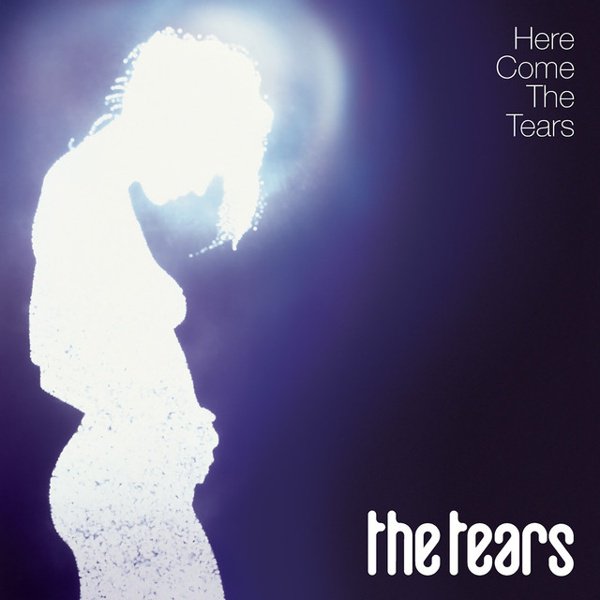 Here Come the Tears album cover