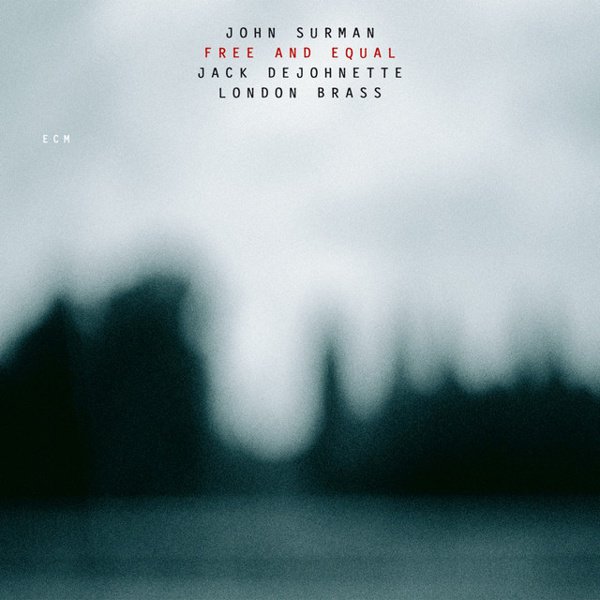 John Surman: Free and Equal cover
