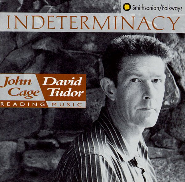Indeterminacy: New Aspect of Form in Instrumental and Electronic Music cover