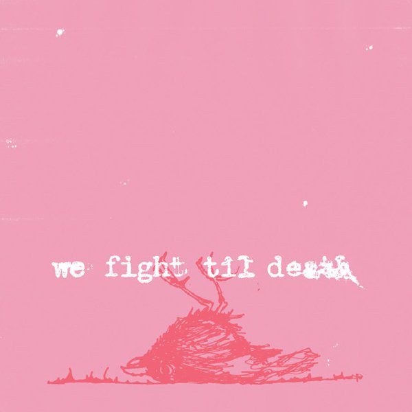 We Fight Til Death cover