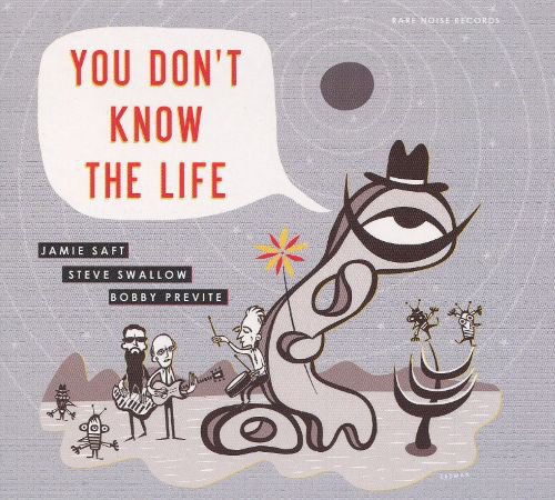 You Don’t Know the Life cover