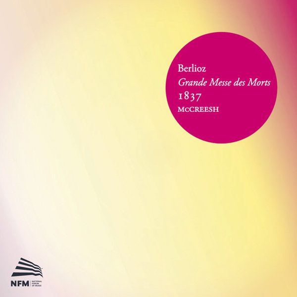 Berlioz: Grande Messe des Morts album cover
