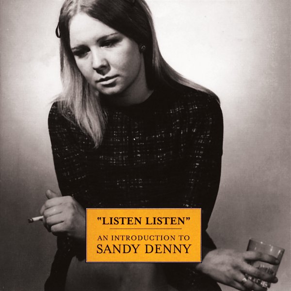 Listen, Listen: An Introduction to Sandy Denny cover