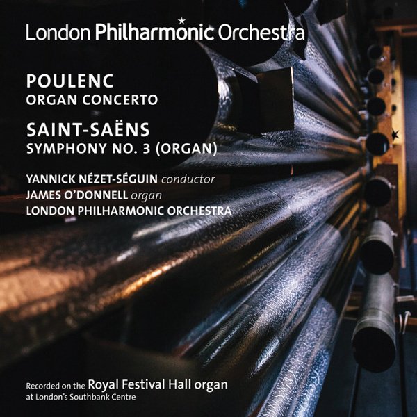 Poulenc: Organ Concerto; Saint-Saëns: Symphony No. 3 (“Organ”) cover