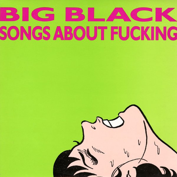 Songs About Fucking album cover