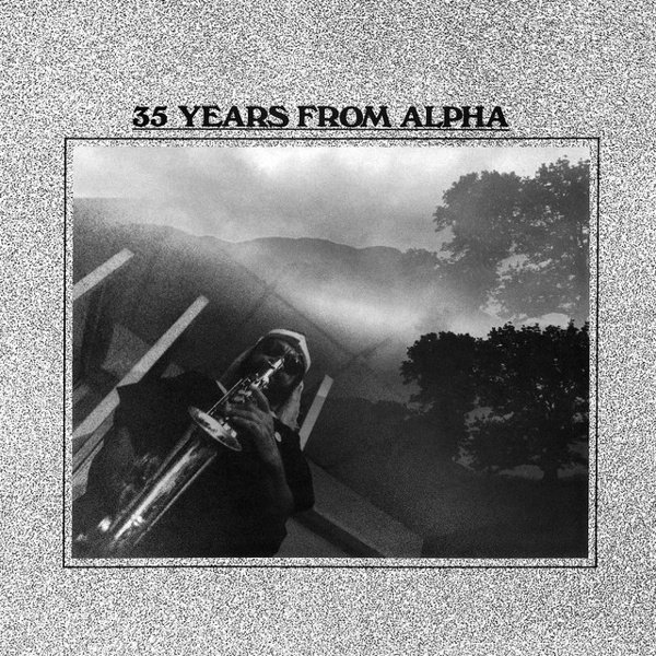 35 Years from Alpha cover
