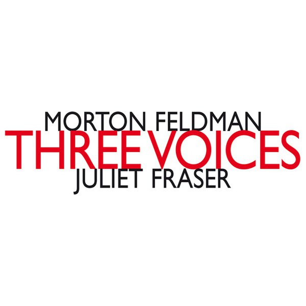 Morton Feldman: Three Voices cover