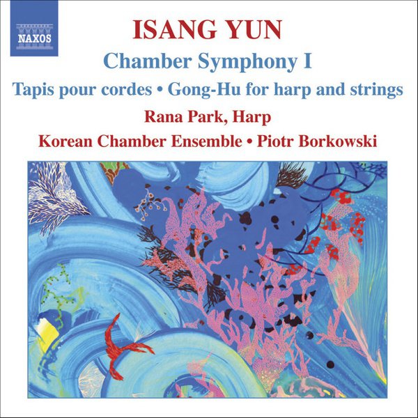 Isang Yun: Chamber Symphony 1; Tapis pour cords; Gong-Hu cover