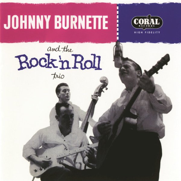 Johnny Burnette and the Rock N Roll Trio cover