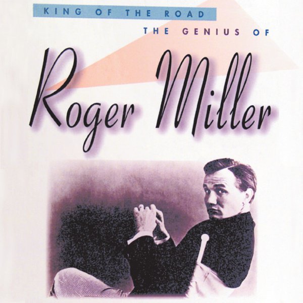 King of the Road: The Genius of Roger Miller album cover