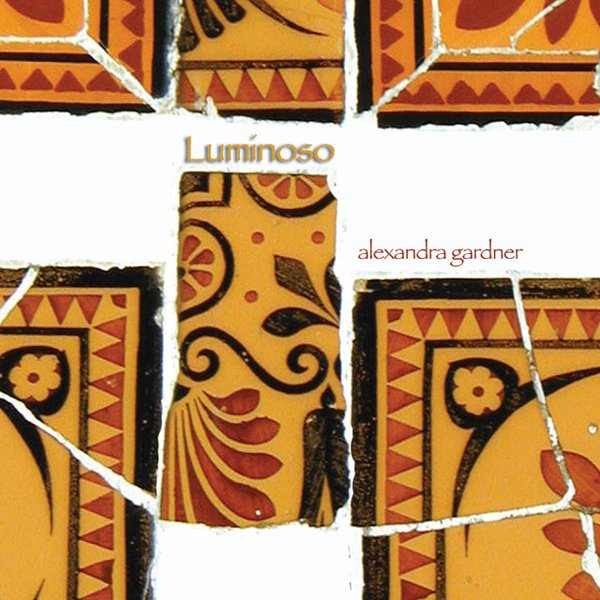 Alexandra Gardner: Lumínoso cover