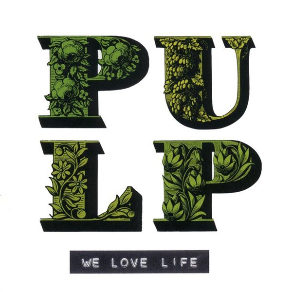 We Love Life album cover