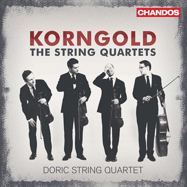 Korngold: The String Quartets cover