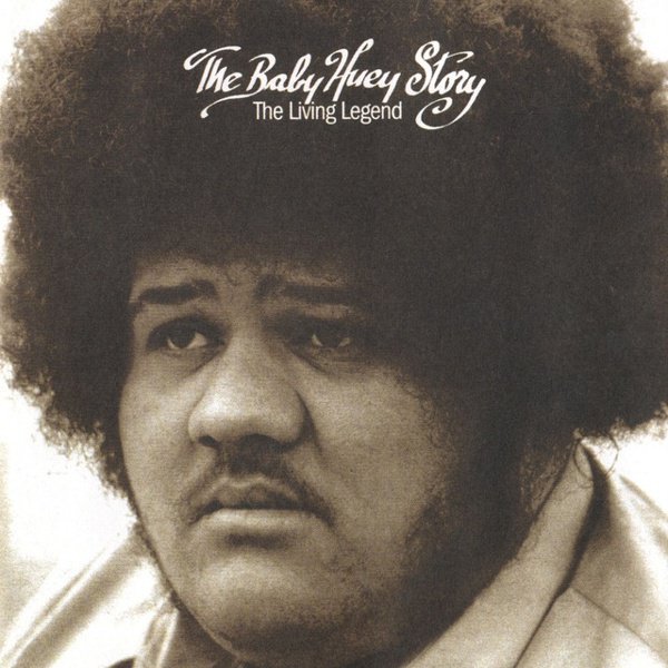 The Baby Huey Story: The Living Legend cover