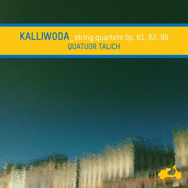 Johann Wenzel Kalliwoda: The 3 String Quartets cover