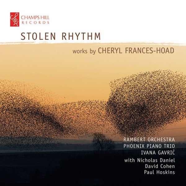 Stolen Rhythm: Works by Cheryl Frances-Hoad album cover