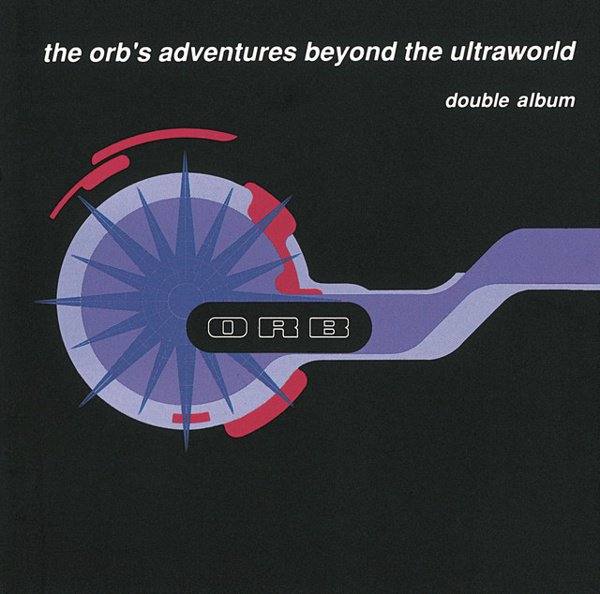 The Orb’s Adventures Beyond the Ultraworld cover