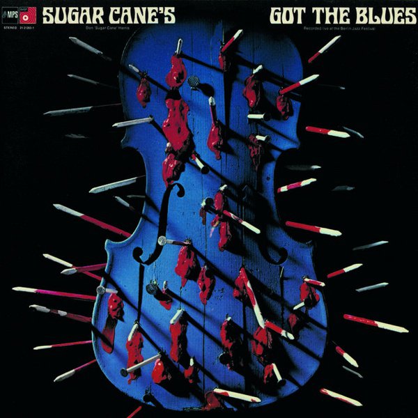 Sugar Cane’s Got the Blues cover