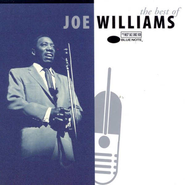 The Best of Joe Williams: The Roulette, Solid State & Blue Note Years cover
