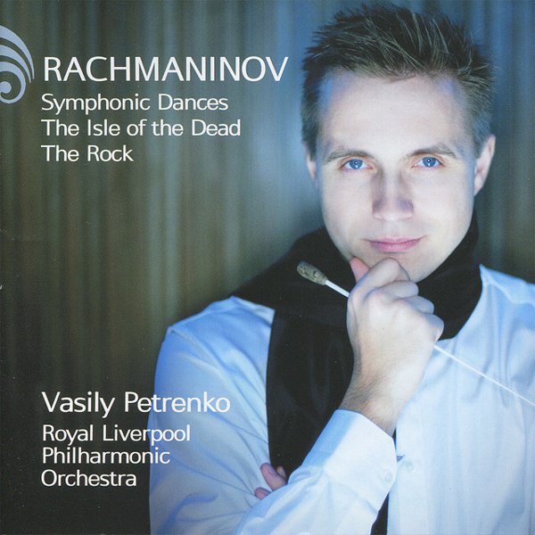 Rachmaninov: Symphonic Dances; The Isle of the Dead; The Rock album cover