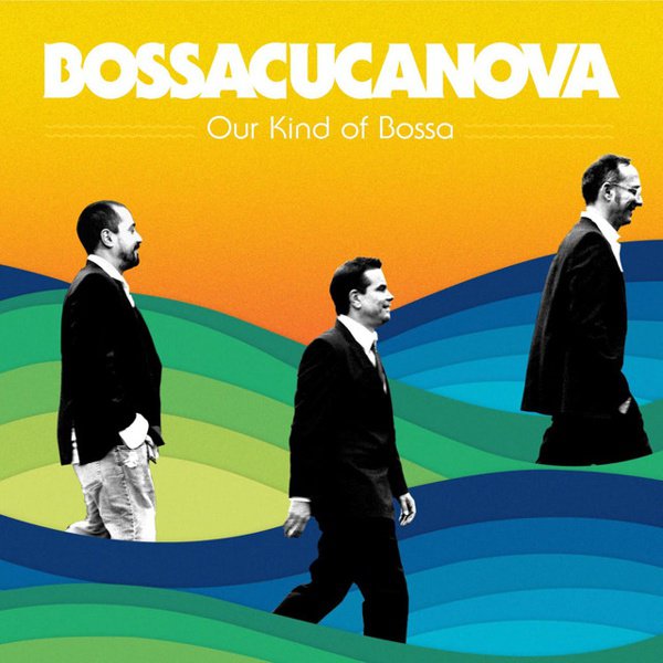 Our Kind of Bossa cover