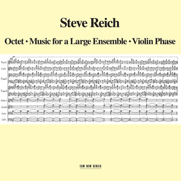 Steve Reich: Octet; Music for a Large Ensenble; Violin Phase cover