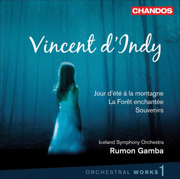 Vincent d’Indy: Orchestral Works, Vol. 1 cover