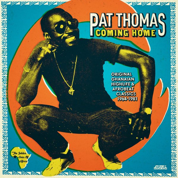 Coming Home: Original Ghanaian Highlife & Afrobeat Classics 1964-1981 album cover