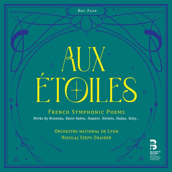 Aux Étoiles: French Symphonic Poems cover